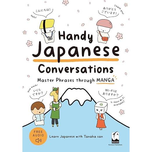 Handy Japanese Conversations: Master Phrases through MANGA – Beginner Japanese Conversation Book